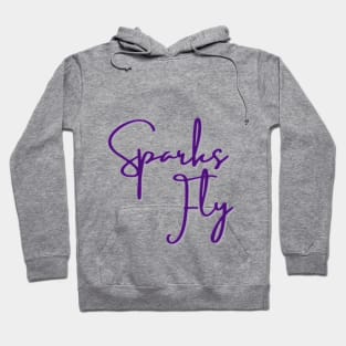 Sparks Fly Hoodie